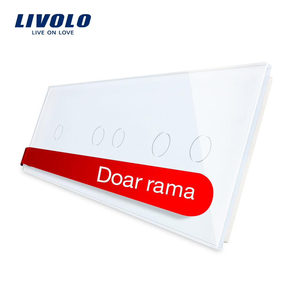 Panou Livolo Touch Sticla 1 Simplu + 2 Duble
