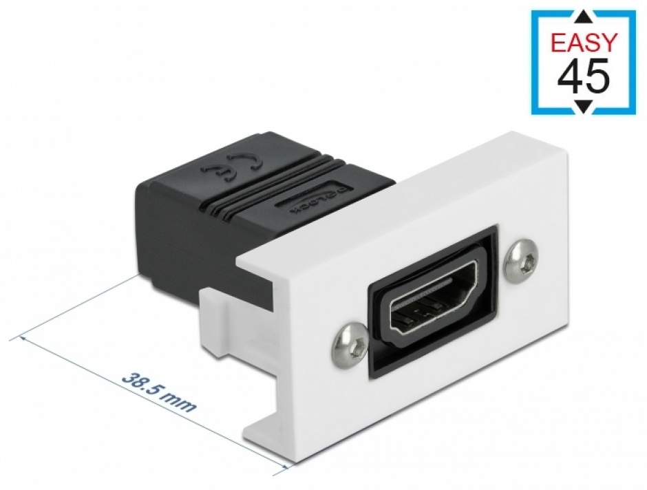 Modul Delock Easy 45 HDMI 4K, Alb, 22.5x45mm